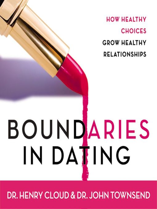 Title details for Boundaries in Dating by Henry Cloud - Wait list